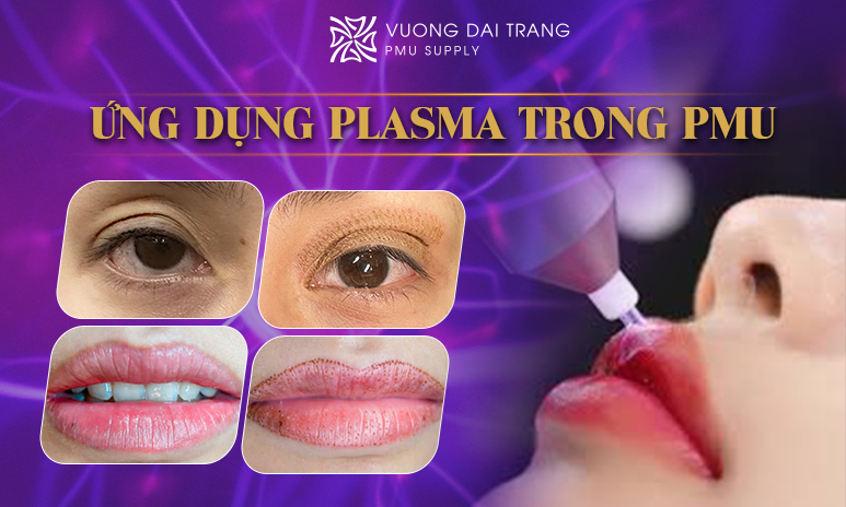 Ứng dụng Plasma trong PMU đang trở thành xu hướng
